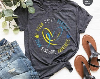 Down Syndrome Shirt, Down Syndrome Awareness T-Shirt, Inspirational Shirt, Down Syndrome Month Sweatshirt, Gift for Her, Gift for Him