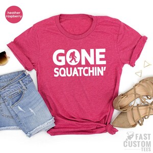 Funny Big foot Hunter Shirt, Outdoor Hunt Shirt, Gone Squatchin Tee, Big foot Shirt, Finding Big foot Shirt, Scary Monster Tee image 5