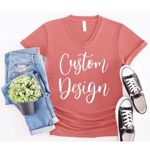 Custom Your Text Here Shirt, Custom Text Shirt, Custom Gift, Your Design Here Shirt, Personalized Shirt, Customized Shirt, Your Text Here image 6