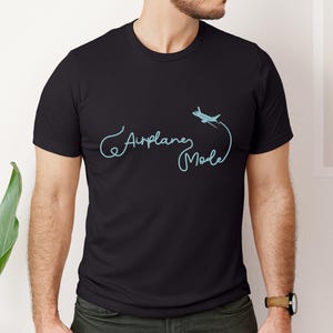 Airplane Mode Travel Shirt, Funny Travel Lover Tee, Pilot Vacation Shirt, Airport Travel Outfit, Flight Mode Graphic Tee, Travel Lover Gift image 1