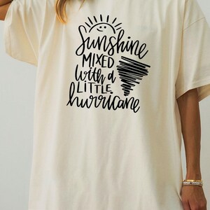 Hurricane Shirt, Vacation Graphic Tees, Sunshine Shirt, Funny T-Shirt, Summer Shirt, Sarcastic Gifts, Nature T-Shirt, Shirt for Women image 5