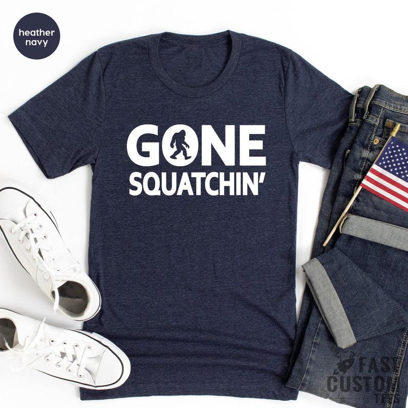 Funny Big foot Hunter Shirt, Outdoor Hunt Shirt, Gone Squatchin Tee, Big foot Shirt, Finding Big foot Shirt, Scary Monster Tee image 7