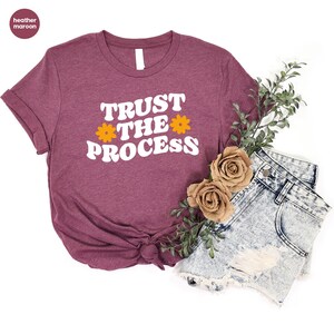 Inspirational Shirt, Motivational Gift, Small Business Shirt, Positive Graphic Tees, Mental Health Shirt, Women Outfit, Gift for Her image 4