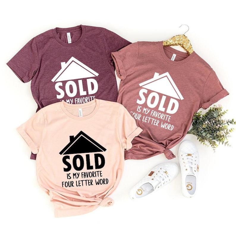 Real Estate Shirt, Real Estate T-Shirt, Funny Investor Shirt, Sold Is My Favorite 4 Letter Word Shirt, Investor Shirt, Home Seller Shirt Bild 2