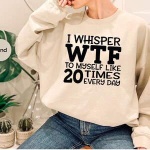 Funny Gift for Friend, Sarcastic Shirt, Funny Saying Shirt, Humorous T-Shirt, Funny Shirt, Hilarious Graphic Tees, Sarcastic Gifts image 6