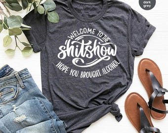 Camiseta divertida para beber, regalo para ella, ropa sarcástica, atuendos sarcásticos, camiseta "Bienvenido al circo, espero que hayas traído alcohol"