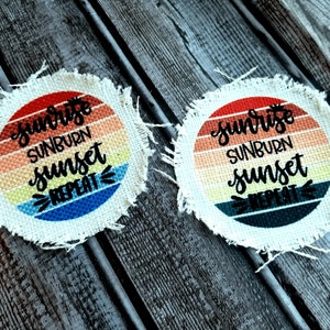 Sunrise Sunburn Sunset Repeat Hat Patch - Beach Hat Patch - Raggy Patch - Raggedy Patch for Hat - Sublimated Patch - Polyester Faux Burlap