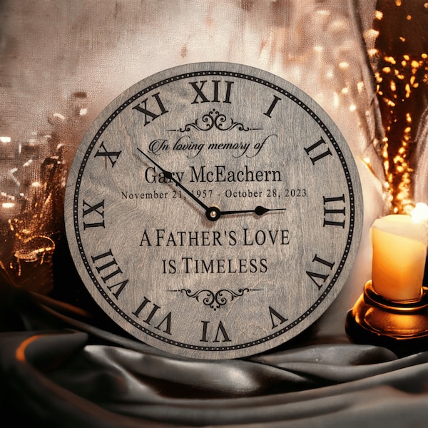 Loss of Dad Gift - Personalized Memorial Clock - A Father's Love Is Timeless - In Memory Of Memorial Gift Idea - Gift for Son Daughter