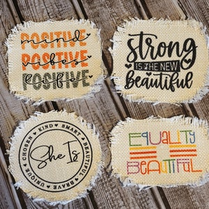 Sublimation Hat Patches - Raggy Patch for Hat - Frayed Polyester Patch - Women Empowerment - Strong Is Beautiful - Positive Vibes - Equality