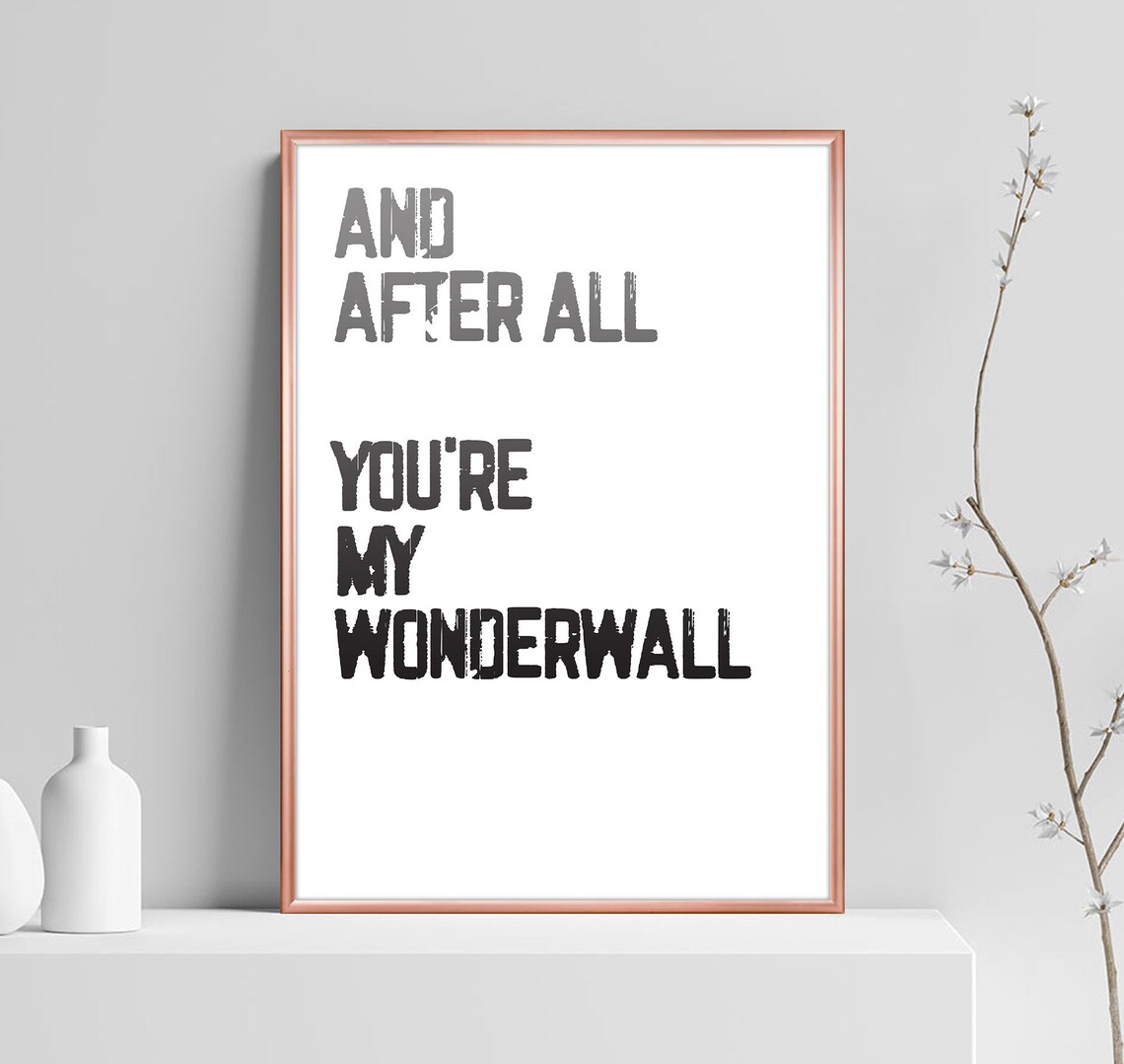 Wonderwall Lyrics Oasis Song Posterlyric Print Our Song - Etsy