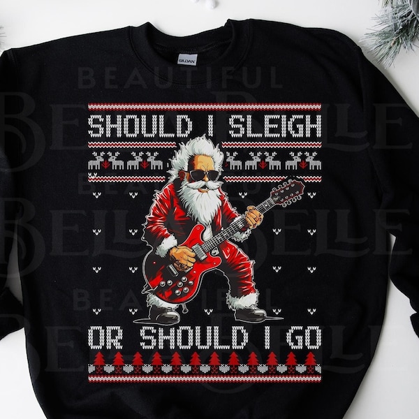 Punk Rocker Santa Sweatshirt Rock n Roll Christmas Sweatshirt Heavy Metal Music Shirt Ugly Christmas Sweater Funny Rock Music Lover Sweater