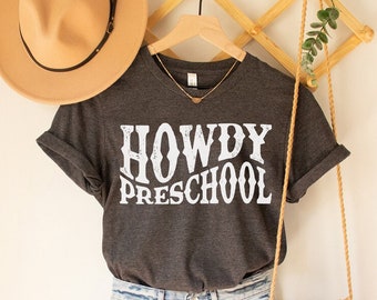 Howdy Preschool Teacher Shirt Country Western Teacher Shirts Cowgirl Preschool Teacher Team Shirts Retro Cowboy Rodeo Teacher Crew Shirts