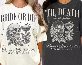 Bride or Die Til Death Do Us Party Shirt Gothic Bride Bachelorette Tee Skeleton Comfort Colors Custom Halloween Bachelorette Spooky Bride