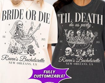 Bride or Die Til Death Do Us Party Shirt Gothic Bride Bachelorette Tee Skeleton Comfort Colors Custom Halloween Bachelorette Spooky Bride