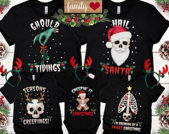 Goth Family Holiday Pajamas Spooky Christmas Matching Shirts Creepy Christmas Puns Shirts Scary Gothic Christmas Best Friends Group Shirts