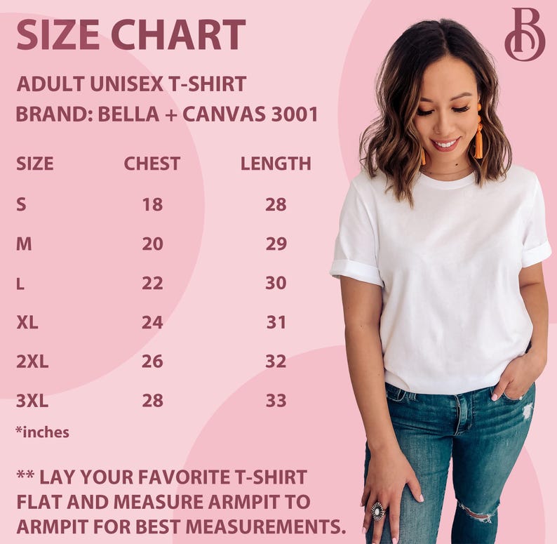 Peut inclure: Tableau des tailles pour un t-shirt unisexe, indiquant les mesures de la poitrine et de la longueur en pouces pour les tailles S &agrave; 3XL. La marque est Bella + Canvas 3001. Le tableau comprend des instructions pour poser votre t-shirt pr&eacute;f&eacute;r&eacute; &agrave; plat et mesurer l'aisselle &agrave; l'aisselle pour obtenir les meilleures mesures.