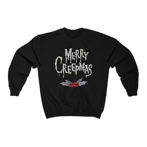 Gothic Christmas Sweatshirt Merry Creepmas Shirt Spooky Christmas Shirt Creepy Holiday Shirt Alternative Christmas Shirt Dark Christmas Tee image 7