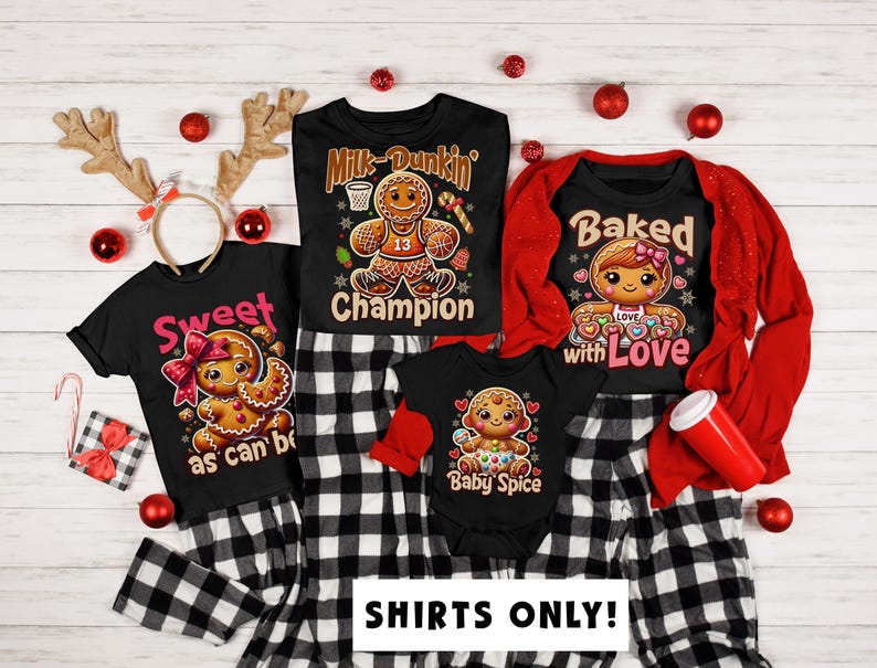 May include: A set of four black t-shirts with gingerbread people graphics and Christmas-themed text. The shirts feature the phrases "Milk-Dunkin' Champion", "Sweet as can be", "Baked with Love", and "Baby Spice".