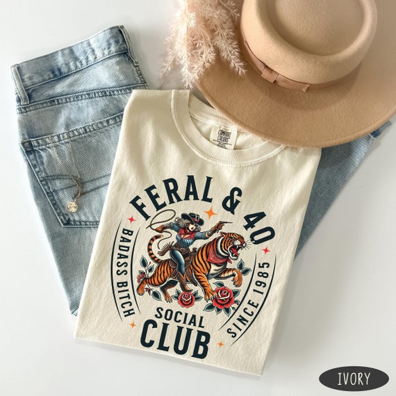 Feral & 40 Social Club Shirt Comfort Colors 40th Birthday Shirt Fortieth Birthday Party Shirts Matching Girls Trip Shirt 40th Birthday Tee