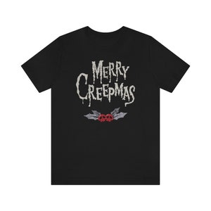 Gothic Christmas Shirt Merry Creepmas Shirt Spooky Christmas Shirt Creepy Holiday Shirt Alternative Christmas Shirt Dark Christmas Party Tee image 4