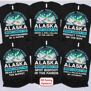 Most Likely To Matching Cruise Shirts Alaska Cruise Shirts Family Matching Cruise Vacation Shirt Alaska Vacation Shirt Family Cruise Shirts