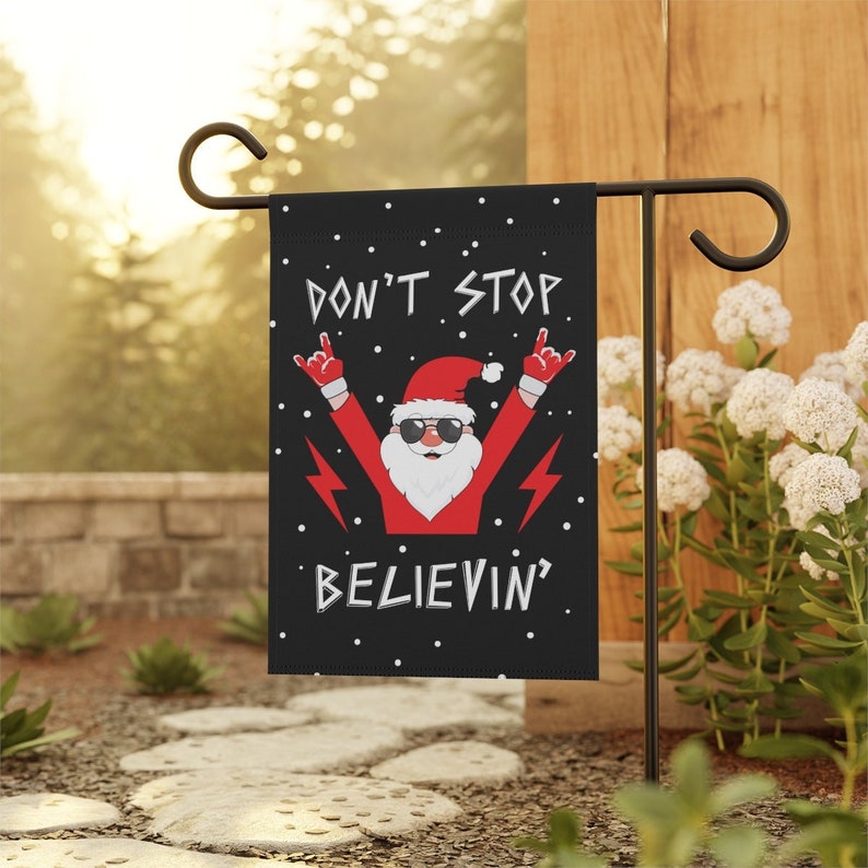 Don't Stop Believin' Christmas Yard Flag Funny Santa Garden Flag Rock n Roll Christmas Flag 80s Music Lover Gift Heavy Metal Christmas Flag