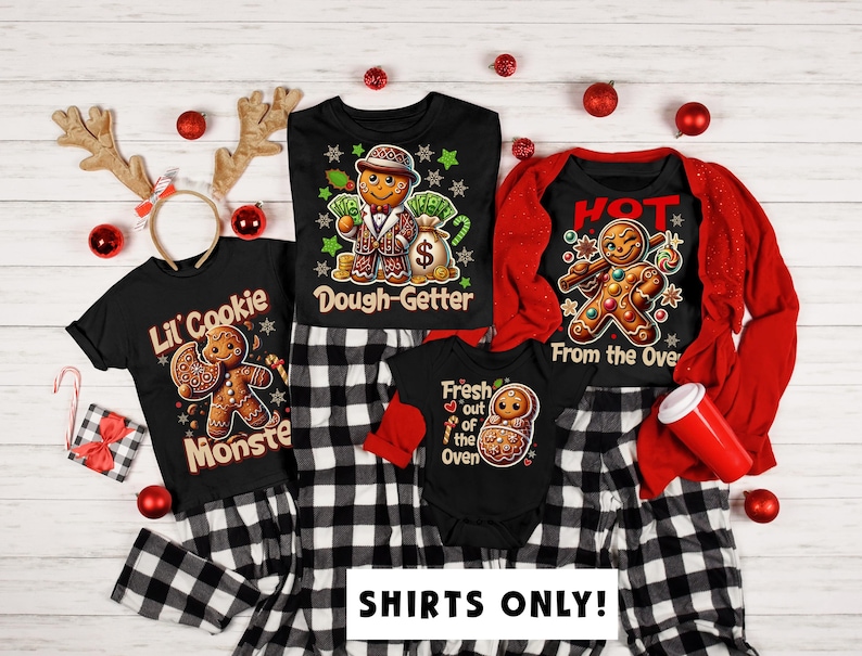 May include: A set of four black t-shirts with gingerbread man designs. The shirts feature the text "Lil Cookie Monster", "Dough-Getter", "Hot From the Oven", and "Fresh Out of the Oven".