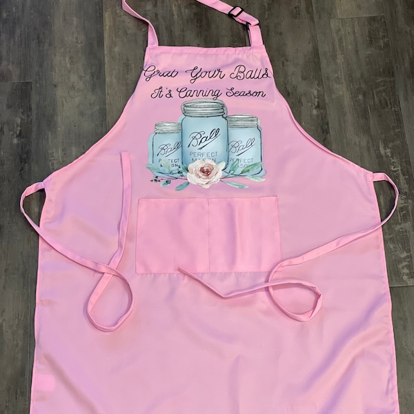 Grab Your Balls It’s Canning Season Apron, Canning Apron, Grab Your Balls Apron, Canning Season Apron, Balls Canning Jars, Mason Jars, Color