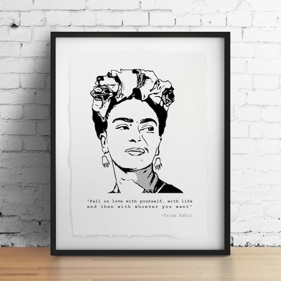 Frida Kahlo Art Print Motivational Quote Wall Decor Gift Inspirational Home Wall Art Empowering Decor Quote Poster Artwork Gift for Her