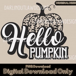 1 Transparent PNG&#39;s, Hello Pumpkin ,Cheetah Print, Halloween, Sublimation, ***DIGITAL Download ONLY***
