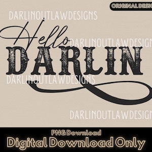 1 Transparent PNG&#39;s, Hello Darlin, Western, Png ***DIGITAL Download ONLY***