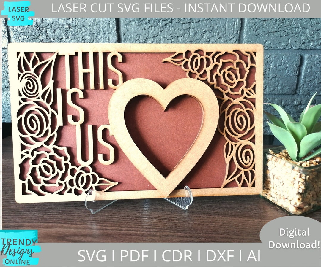 This is Us Frame Svg, Couples Photo Frame Svg, Easel Stand File