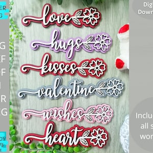 Valentines Blumen Worten SVG-Datei, digitaler Download, Glowforge bereit svg, Laser Cut-Datei, kommerzielle Nutzung