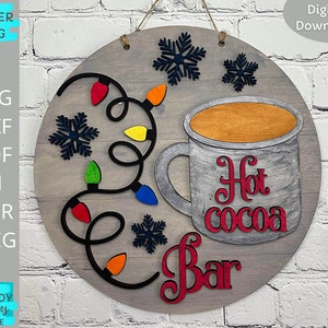 Hot cocoa bar sign svg file, Digital Download, Glowforge Ready svg, Laser Cut file, Commercial Use