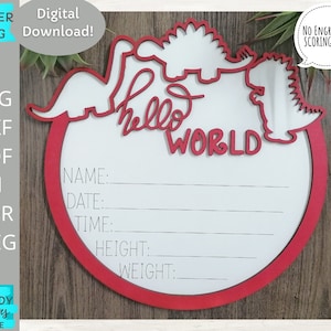 Hola mundo svg, Estado de nacimiento svg, Dinosaur Nursery signo svg, Archivos de corte láser, Glowforge SVG Archivos, Anuncio de recién nacidos svg, Descarga digital