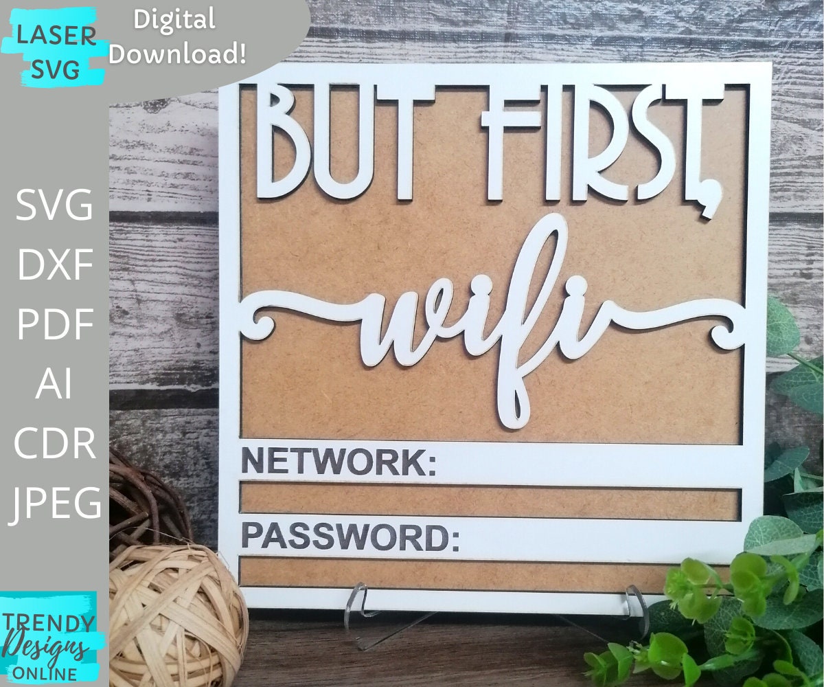 But first Wifi Sign vg Wifi Password Sign Svg Guest room | Etsy