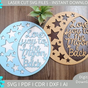 Kocham Cię do księżyca i z powrotem svg, Znak przedszkola Stars svg, Glowforge Ready SVG, Pobieranie cyfrowe, Wykorzystanie komercyjne