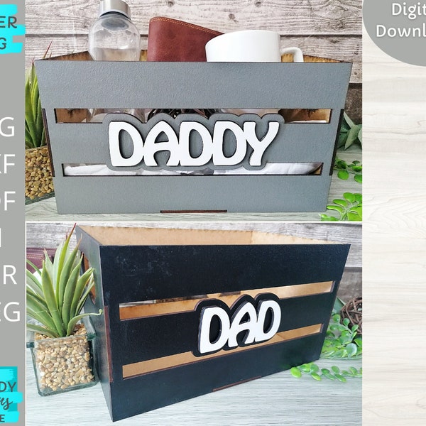 Daddy Crate Box svg, Dad Hamper Box svg, Digital Download, Glowforge Ready svg, Laser Cut file, Commercial Use