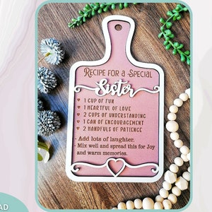 Recette pour A Special Sister Cutting board svg file, Faux board svg, Glowforge ready, laser cut file, Digital Download, Commercial Use