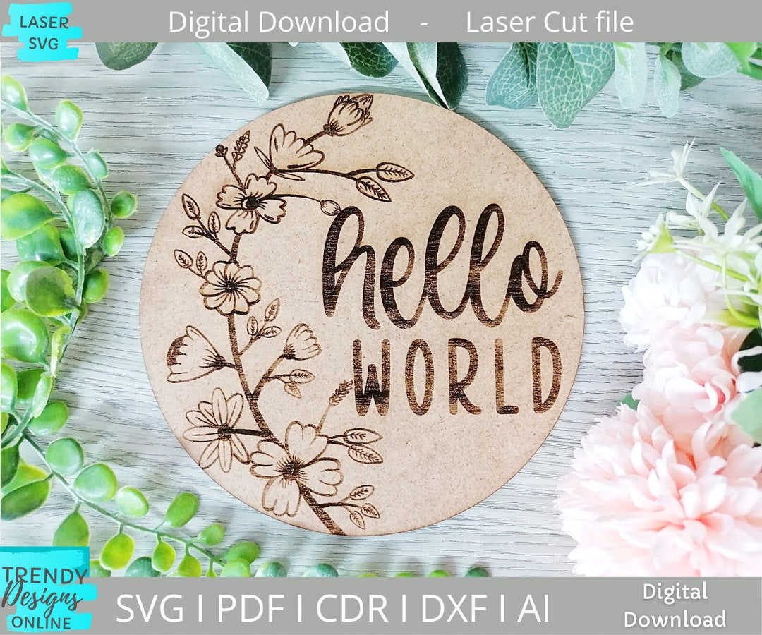 Hello World Baby Sign, Newborn Announcement File, Laser Cut Files, Ready Files