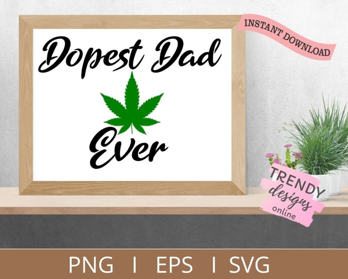 Download Dopest Dad ever svg Weed SVG Marijuana SVG Rolling Tray | Etsy
