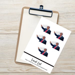 I Did That Trump Tax Stickers- 5 Per Sheet