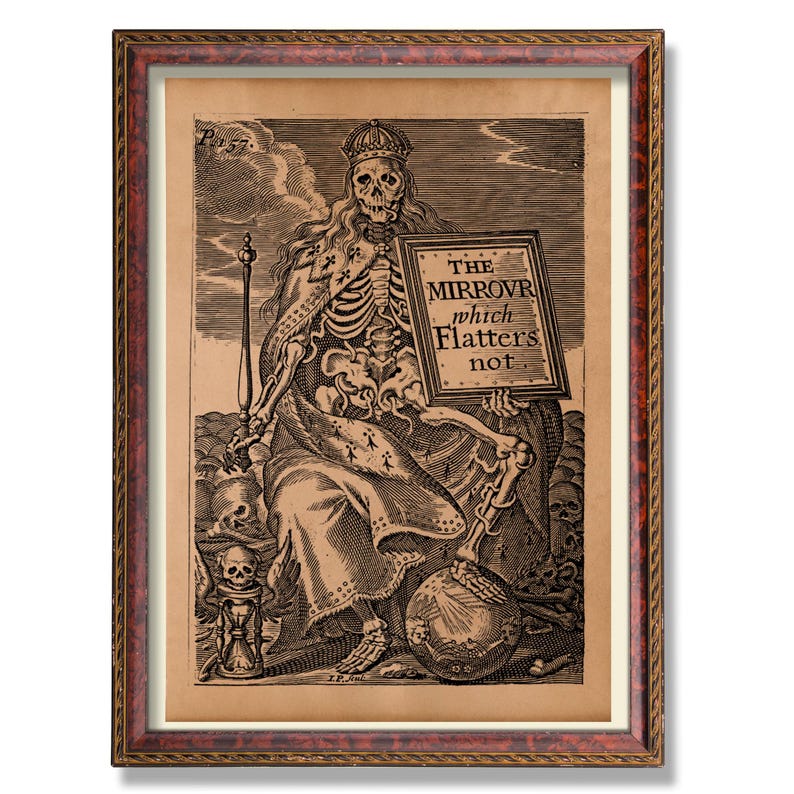 May include: Framed vintage print depicting a skeletal figure wearing a crown and holding a sign that reads "THE MIRROVR which Flatters not." The artwork includes a globe, hourglass, and skulls, with a dark brown and red frame.