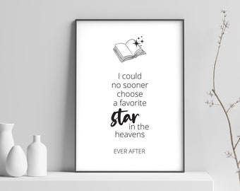 Ever After Quote Download • "Non potrei prima scegliere una stella preferita", Wall Print, Book Lovers, Digital Download, Quote Print, Bookish