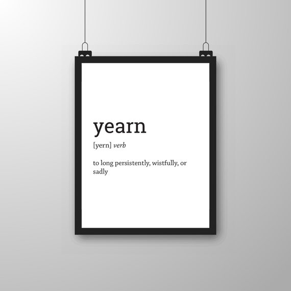Yearn Dictionary Definition Digital Download, Book Lovers, Literary Art,  Minimalistic Poster, Word Meaning 