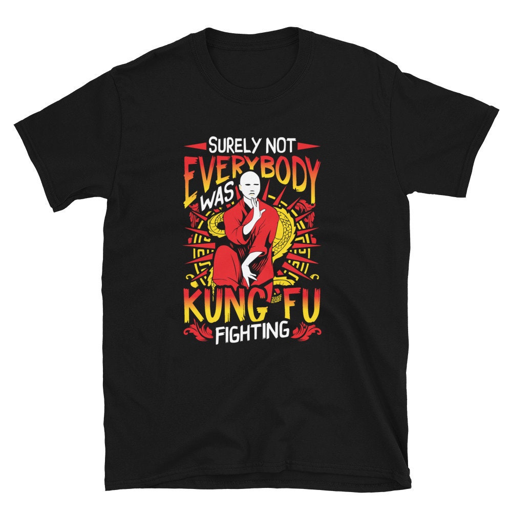 Kung Fu Fighting TShirt Funny Art Unisex Shirt Tee PF Etsy