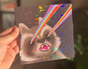 Stampa artistica olografica Rainbow Raccoon Rage 6x6"