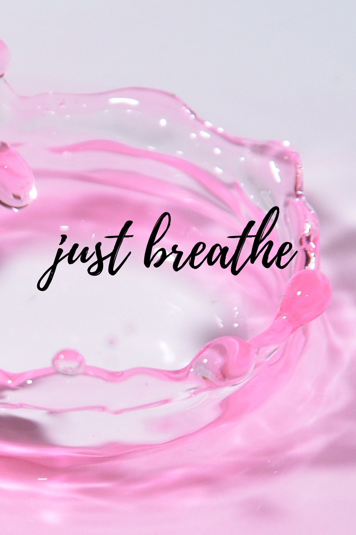 Just Breathe Quote ~ Inspiration 4X6, Printable Wall Art, Digital Art