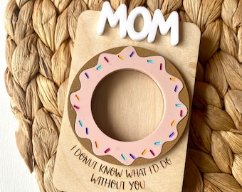 Fridge Photo Magnet - Mothers Day Gift - Custom Photo Frame Magnet - Donut Magnet - Gift for Mom - Grandma Gift -  Donut Pun