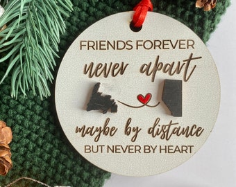 Ornement à distance entre amis - Cadeau pour ami longue distance - Friends Forever Never Apart